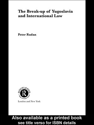cover image of The Break-up of Yugoslavia and International Law